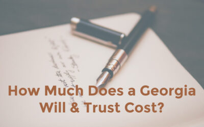 How Much Does a Georgia Will and Trust Cost?